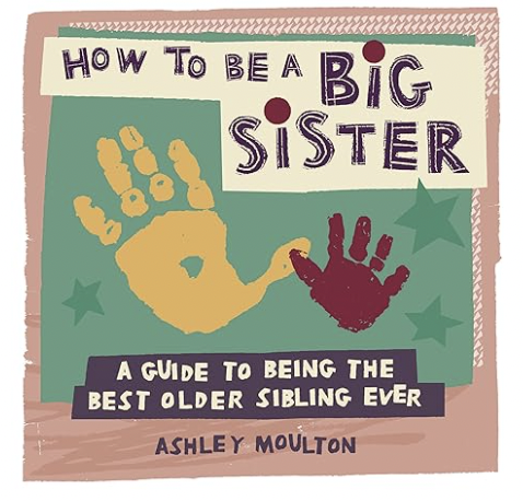 How To Be A Big Sister Book