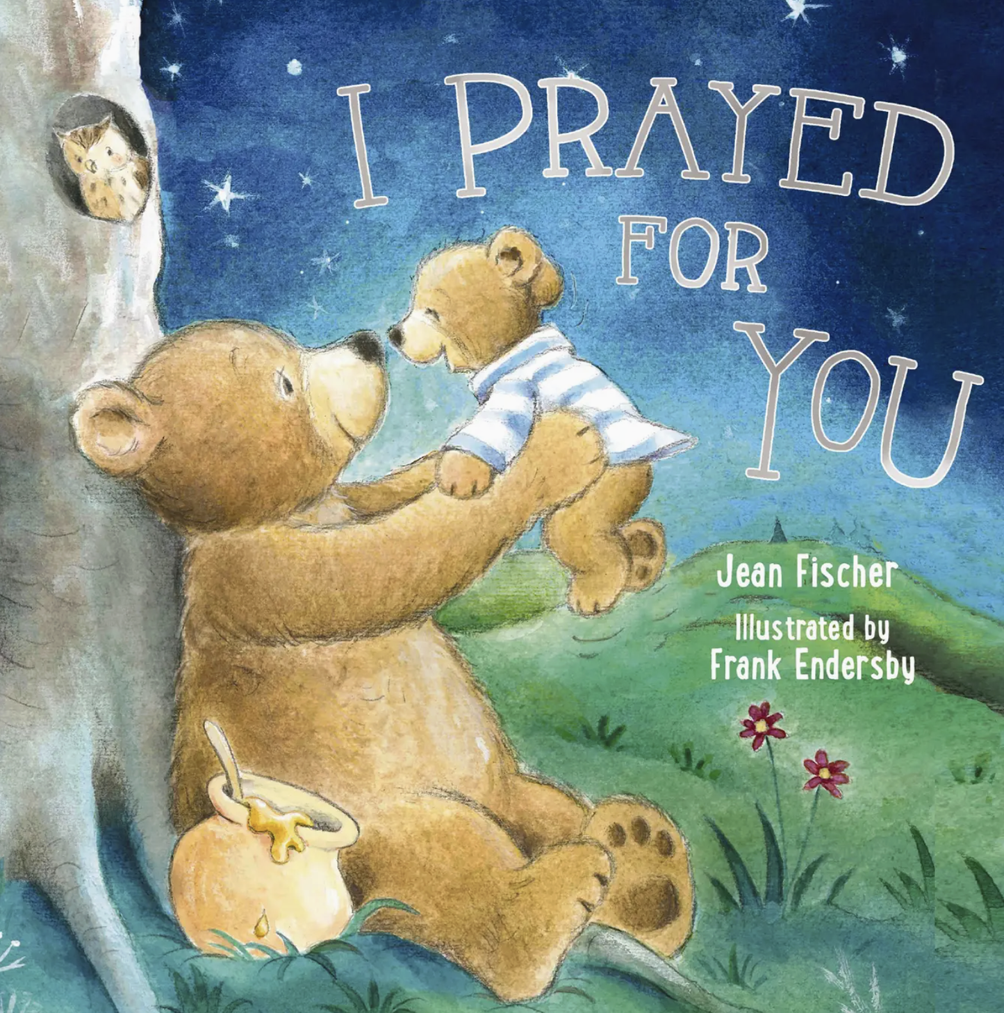 I Prayed for You Board Book