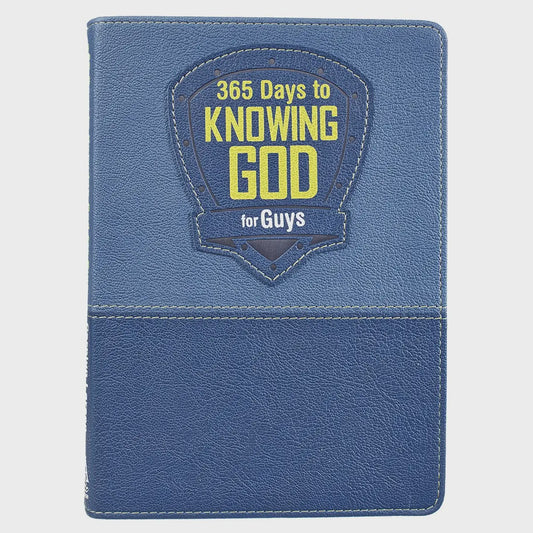 365 Days To Knowing God For Guys