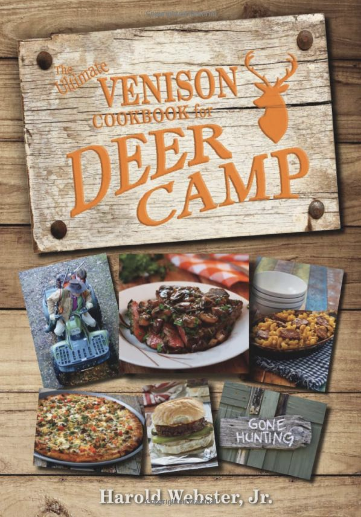 Ultimate Venison Cookbook for Deer Camp