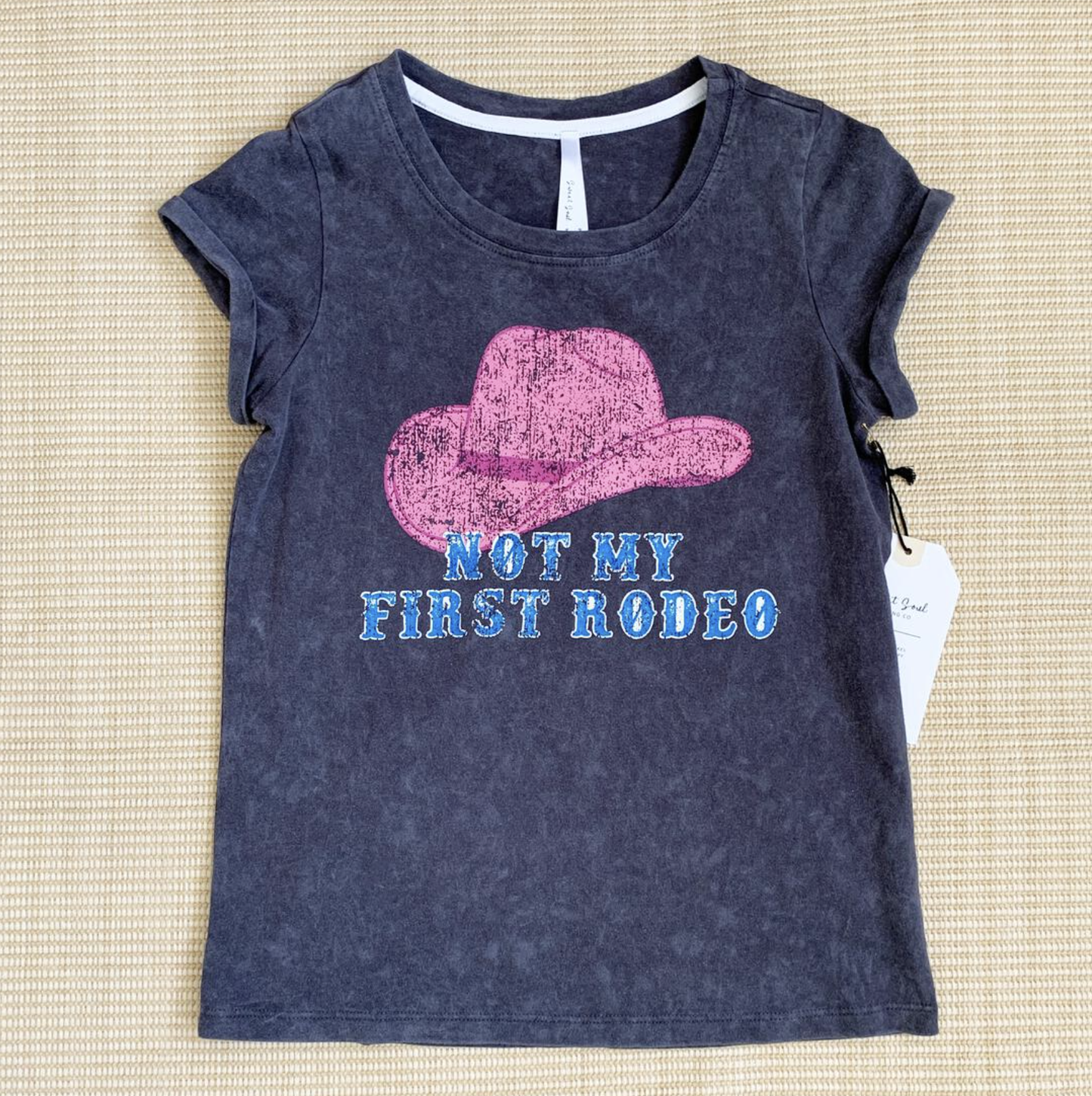 Not My First Rodeo Tee