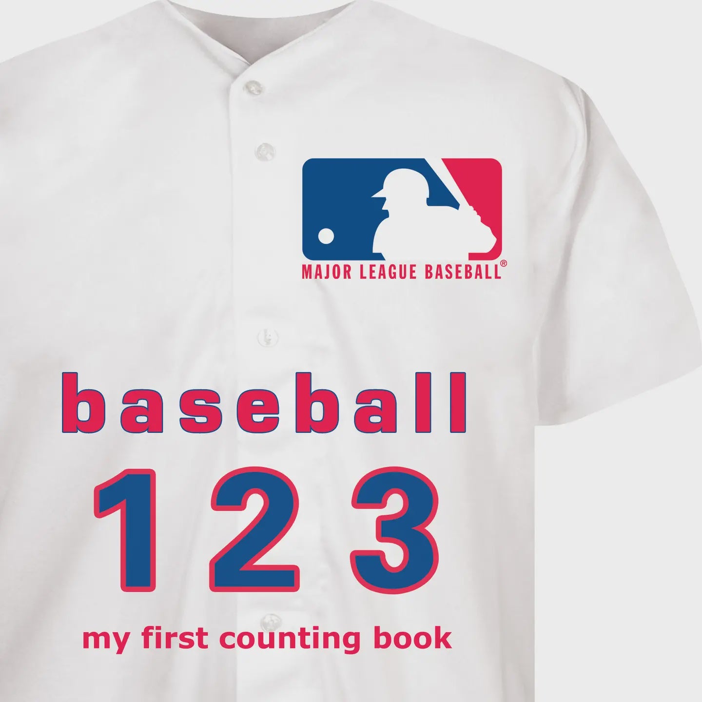 Major League Baseball 123 - My First Counting Book