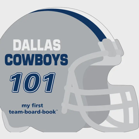 Dallas Cowboys 101 - My First Team Board Book