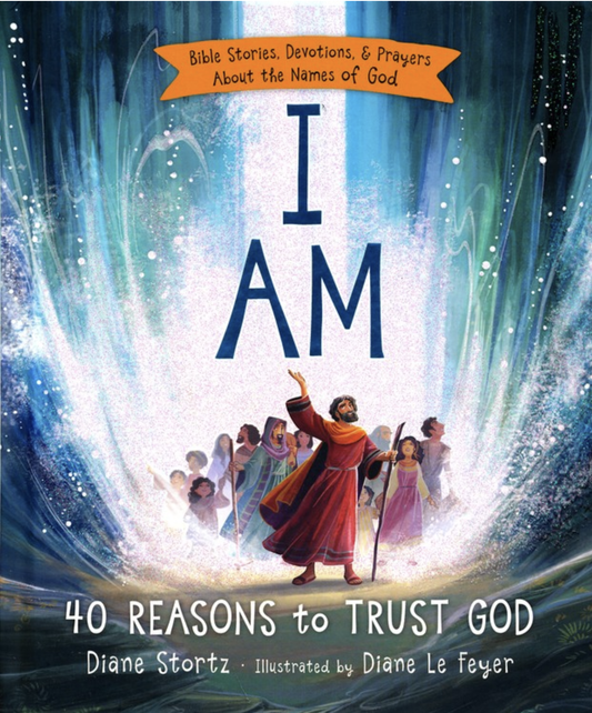 I AM 40 Reasons To Trust God Book