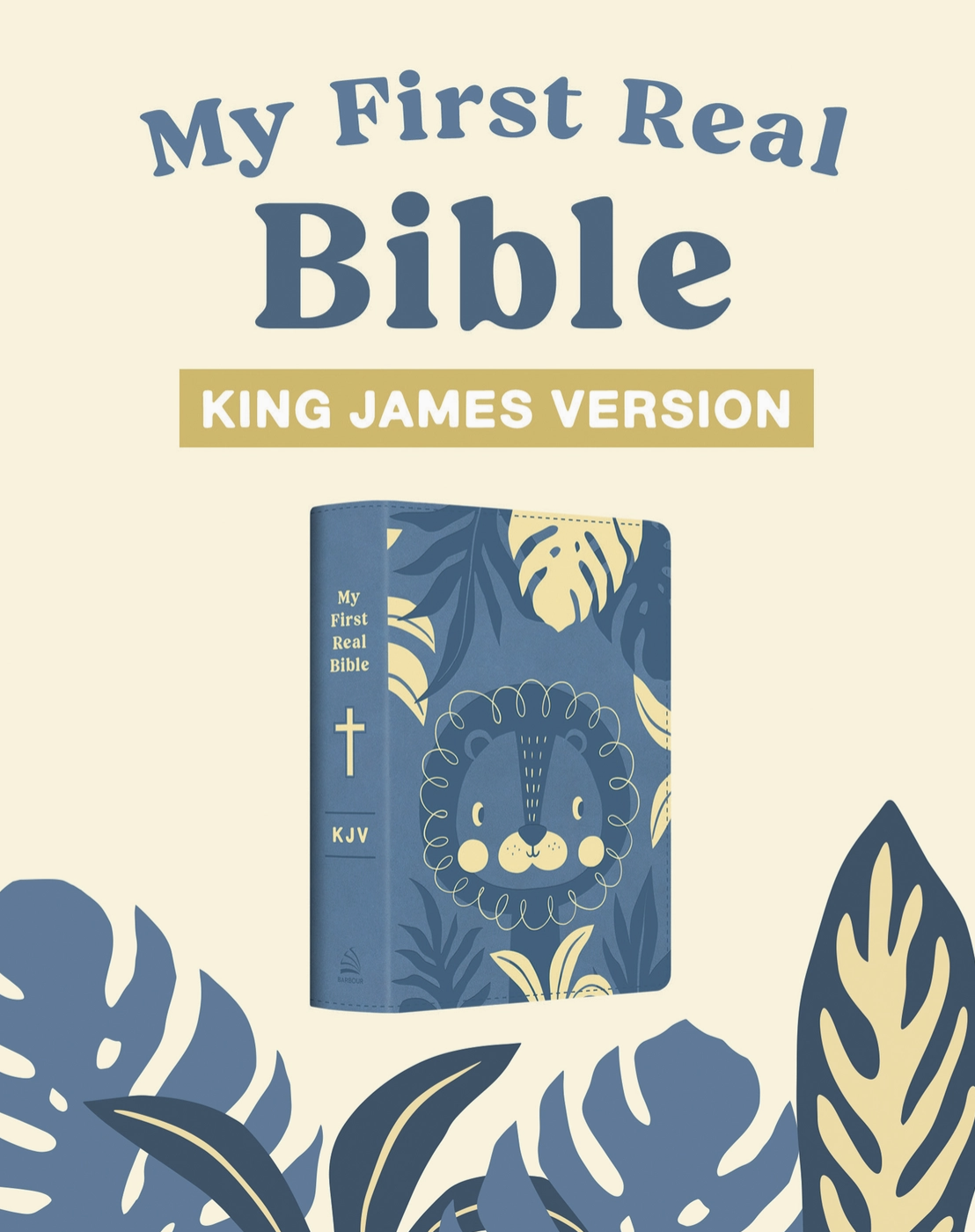 My First Real Bible (Boys' Cover) : King James Version