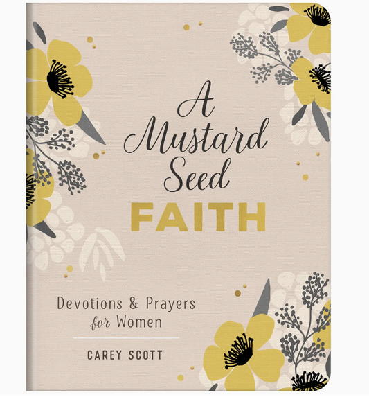 A Mustard Seed Faith