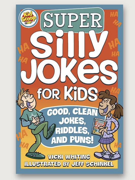Super Silly Jokes for Kids