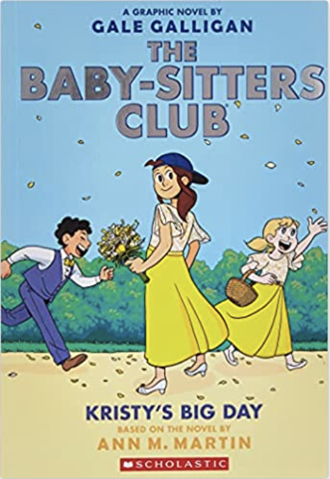 The Baby-Sitters Club- Kristy's Big Day