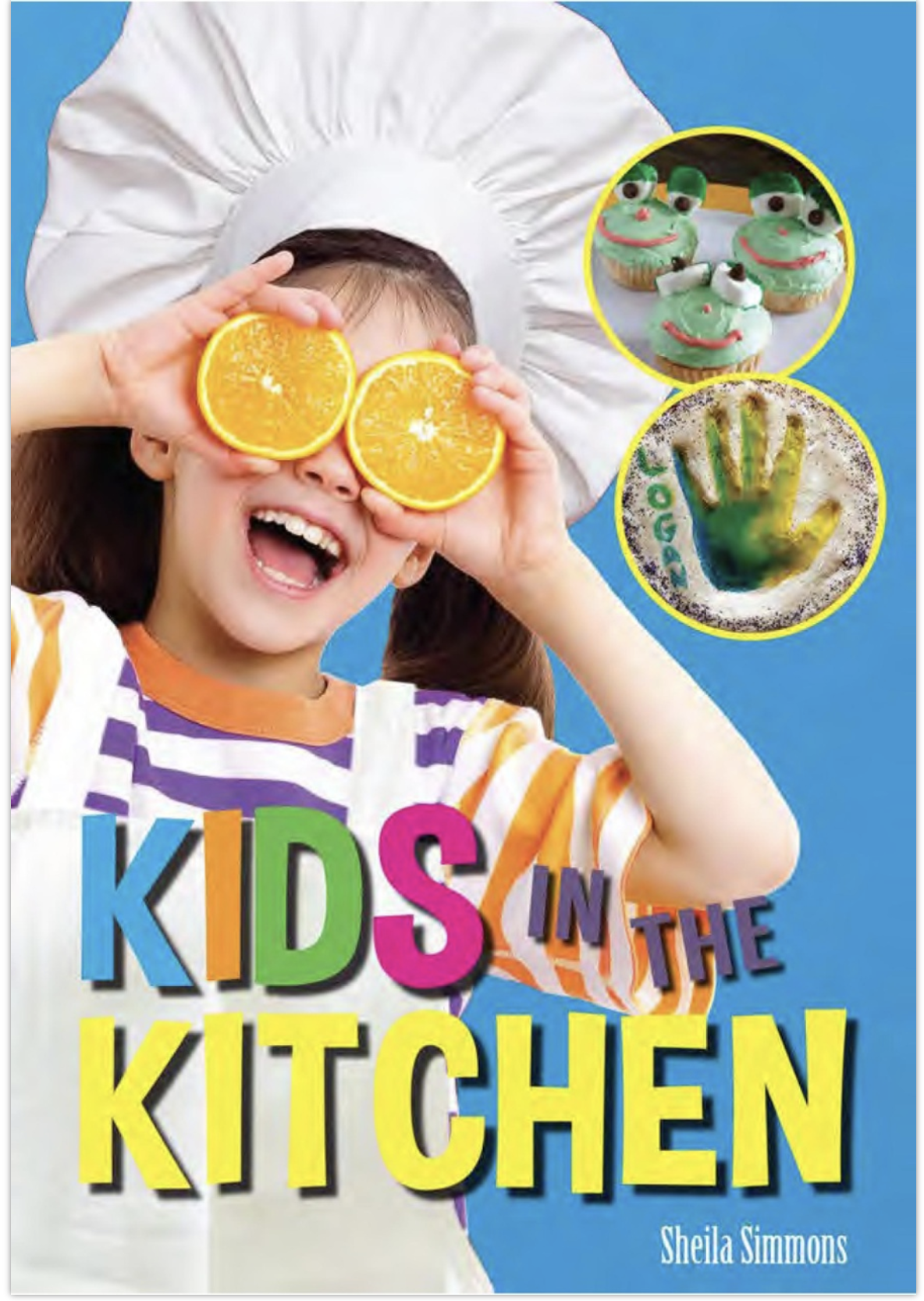 Kids in the Kitchen Cookbook