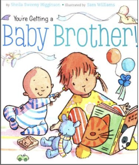 You're Getting A Baby Brother